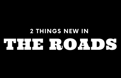2 Things New in The Roads!